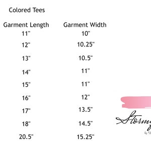 May include: Size chart for colored tees with garment length and width measurements in inches. Sizes range from 3-6 months to size 6. The chart includes the brand name "Stormy Ray by Stormy".