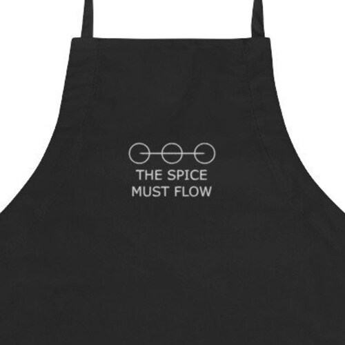 The Spice Must Flow Apron , Dune Inspired Embroidered Apron