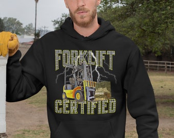 Forklift Certified Hoodie: Show off Your Skills in Style!