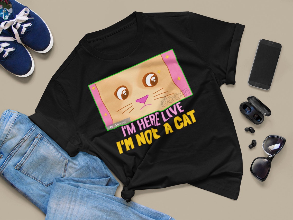 Lawyer Cat Meme I'm Not a Cat Meme Unisex Classic Tshirt Etsy
