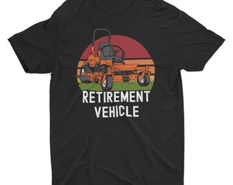 Retirement Vehicle Funny Zero Turn Lawn Mower Unisex T-Shirt