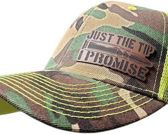 Just The Tip, I Promise Camo and Hi Vis Green Snap Back Trucker Hat
