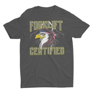 Patriotic Forklift Certified Eagle Mullet USA Forklift T-Shirt, Forklift Shirt, Forklift Certified, 4Th of July Shirt Charcoal