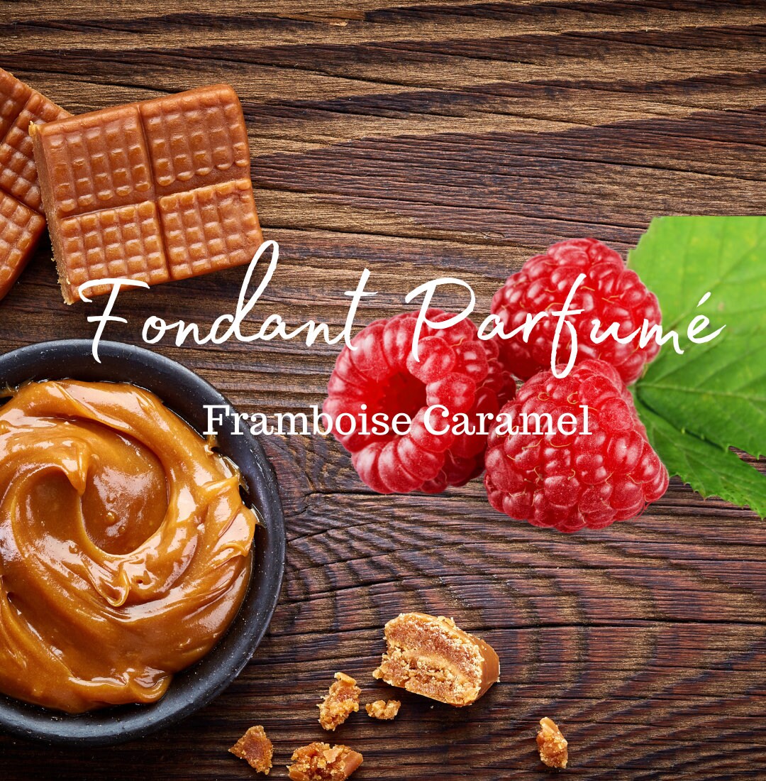 Fondant Parfumé Framboise Caramel