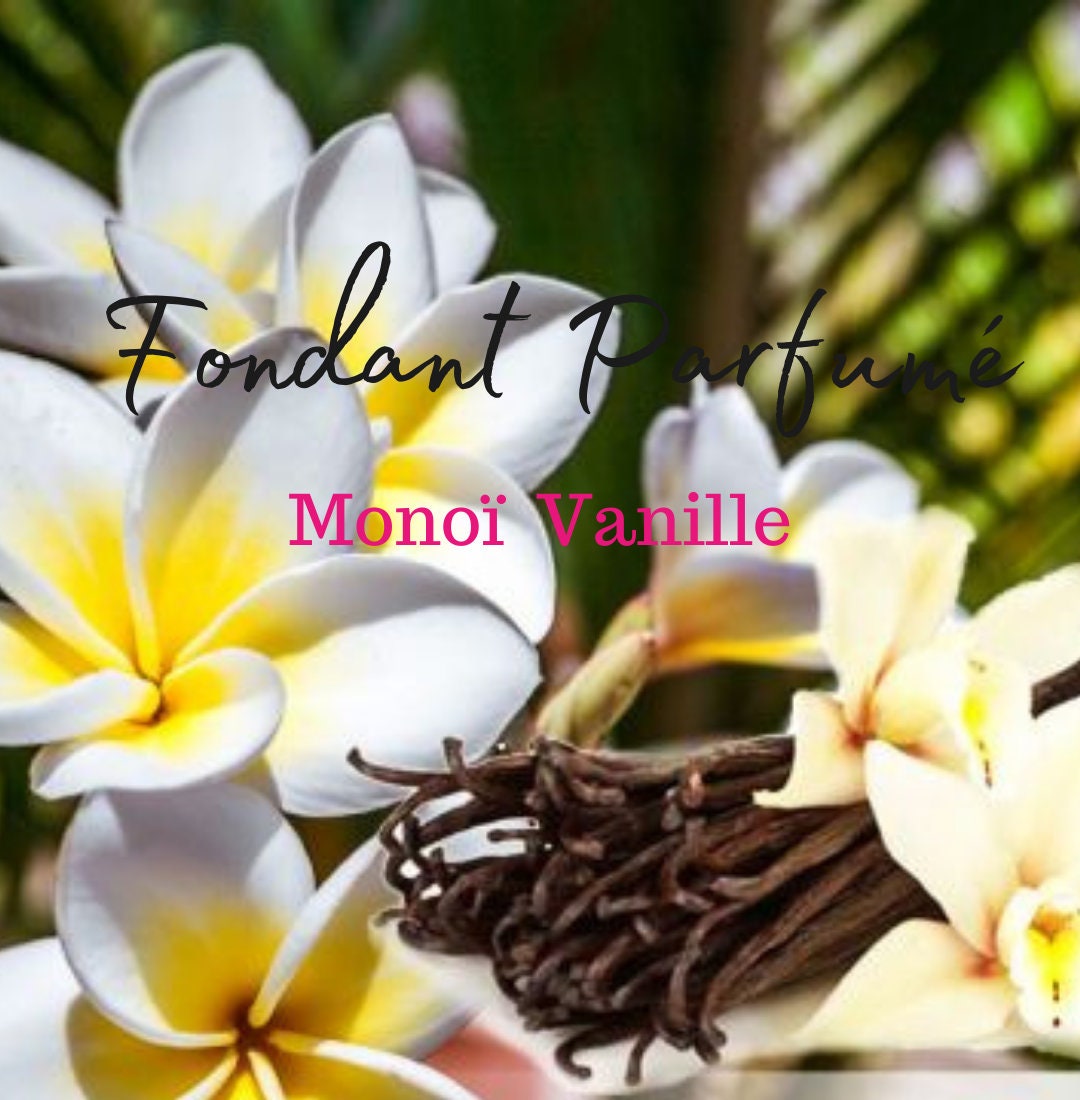 Fondant Parfumé Monoi Vanille