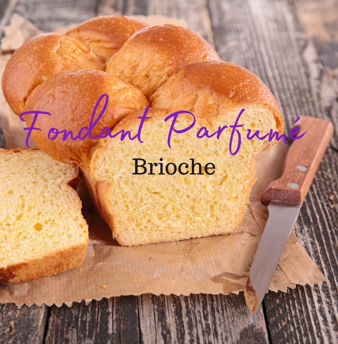 Fondant Parfumé Brioche