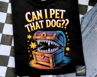 ¿Puedo acariciar a ese perro? - Diseño de camiseta de sublimación PNG de juego de rol de fantasía divertido de Mimic, solo descarga digital instantánea.