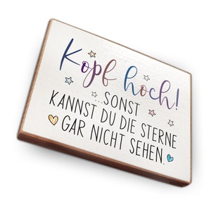 Kühlschrankmagnet aus Buchenholz - Kopf hoch sonst kannst du die Sterne gar nicht sehen - Dekoration oder als tolle Geschenkidee…
