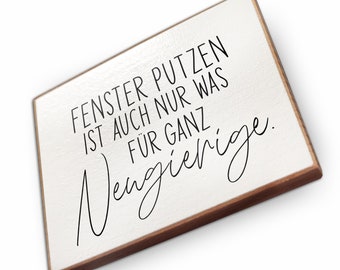 Kühlschrankmagnet aus Buchenholz - Fenster putzen - Dekoration oder als tolle Geschenkidee…