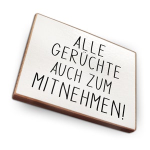 Kühlschrankmagnet aus Buchenholz - Alle Gerüchte auch zum Mitnehmen! - Dekoration oder als tolle Geschenkidee…
