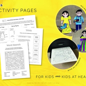 May include: A set of printable activity pages for kids featuring Filipino national costumes. The pages include a word search, trivia, and a mix and match activity. The pages are designed to be printed on cardstock.