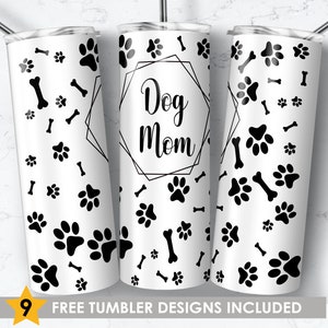 Dog Mom Tumbler Design: Paw Print 20oz Skinny Tumbler (PNG Digital Download)