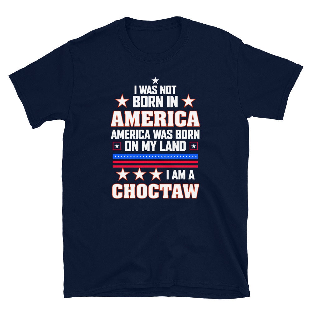 I Am a Choctaw Shirt North American Gift Native American USA Etsy UK