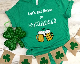 Let's Get Ready To Stumble T-Shirt
