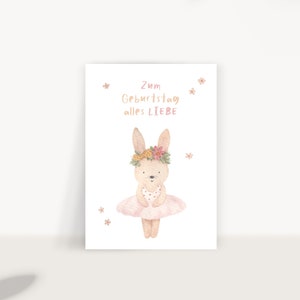 Postkarte Geburtstag Ballerina Hase – Zum Geburtstag alles Liebe, A6, Geburtstagskarte Geburtstag Kindergeburtstag Geburtstagsgeschenk