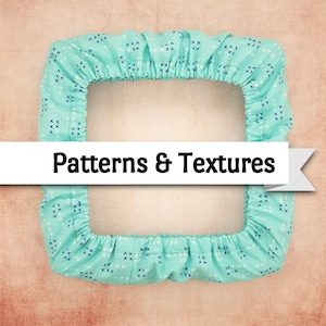 May include: A square, turquoise fabric item with a repeating pattern of small white and navy blue crosses. The fabric is gathered along the edges. The text "Patterns & Textures" is displayed on a white banner across the center of the image.