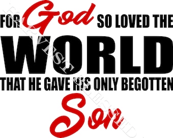 For God So Loved The World Christian SVG Cut File