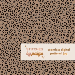 May include: A seamless digital pattern featuring a brown background with black leopard spots. The pattern is labeled "STITCHES by paige" in a white box with a pink and orange design.
