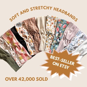 May include: A collection of ten fabric headbands arranged in a fan shape. The headbands feature various patterns including floral prints, solid colors, stripes, and a patchwork design. Text on the image reads SOFT AND STRETCHY HEADBANDS, BEST-SELLER ON ETSY, and OVER 42,000 SOLD.