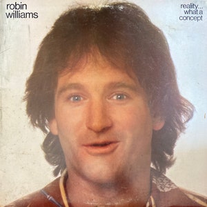 Robin Williams Reality…What a Concept LP
