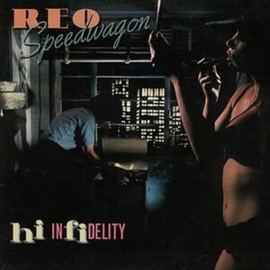 REO Speedwagon Hi Infidelity LP