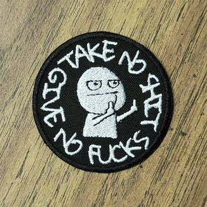 Take No Shit, Give No Fucks, Bird Flipper, Iron On, Embroidered Patch