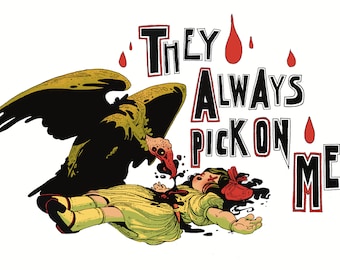 They Always Pick On Me Halloween Mini Print