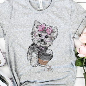 Yorkshire Terrier Coffee T-Shirt, Cute Dog Shirt, Funny Animal Tee, Animal Lover Gift, Yorkie Pet Lover Gift