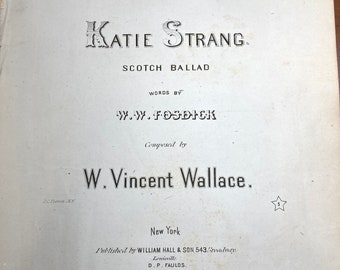 Antique Music Composition Scotch Ballad "Katie Strang"