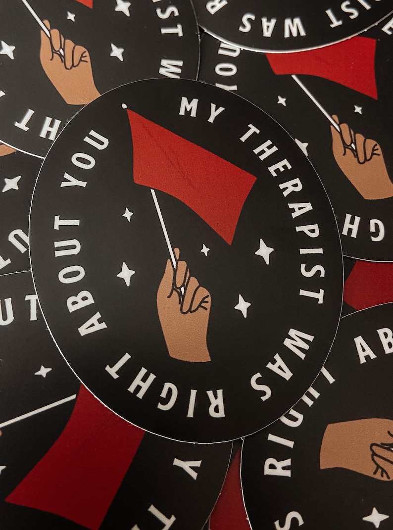 MFM My Therapist Was Right About You Sticker