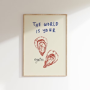 Kitchen Prints Wall Art, Trendy Kitchen Decor, Retro Poster, The world is your Oyster, Abstract Poster, Dining Room Print, Typography Print