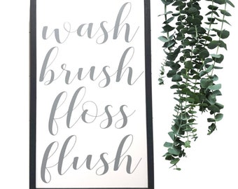 Wash Brush Floss Flush Farmhouse Wood Sign, Farmhouse Bathroom Wood Sign, Bathroom Wall Decor, Farmhouse Wall Decor, Housewarming Gift