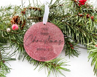 Our First Christmas Engaged Christmas Ornament, Couples Christmas Ornament, Glitter Acrylic Ornament, New Couple Gift, Custom Ornament