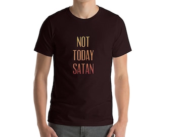 Nicht heute Satan T-Shirt, lustige Grafik Kunst T-Shirt, Shirt mit Spruch