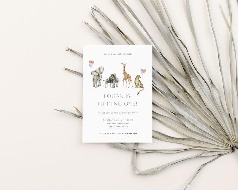 May include: A light blue and white invitation card with a watercolor illustration of a giraffe, zebra, elephant, and lion. The text on the card reads "Calling all party animals! Logan is turning one! Please join us for his birthday party. Saturday, May 22 at 11:00 am. 1025 Celebration Way, Santa Barbara, CA. Please RSVP to Alear at 805.515.3355."
