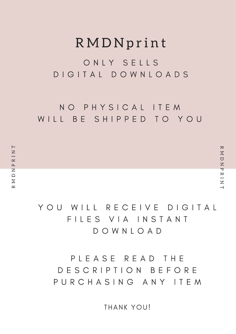 May include: A digital download announcement with the text "RMDNprint" and the message "ONLY SELLS DIGITAL DOWNLOADS." The text also states that no physical item will be shipped and that digital files are received via instant download. The background is a light pink.