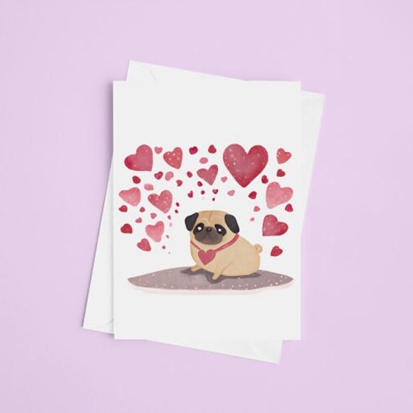 Cute Pug Dog Watercolor Style Illustration Valentine’s Day Card, Valentine for Pug Owner, Pug Valentines Day Card, Cute pug card, pug gift