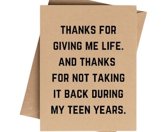 Thanks for giving me life - Funny Father's Day Card from adult children