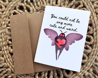 Moth Fairy Fantasy Creature “You could not be any more cute and weird” card for any occasion