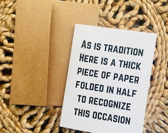 Sarcastic Birthday Card: &quot;As is tradition&quot; Funny Message