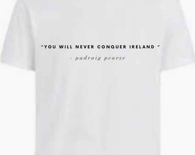 You will never conquer Ireland t-shirt