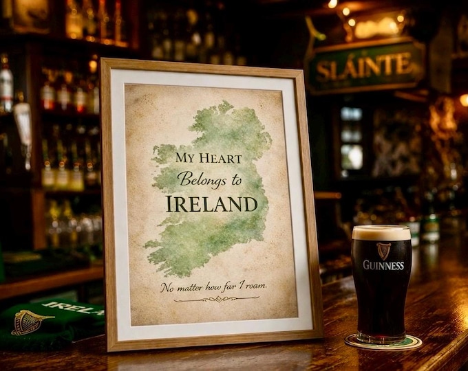 My Heart Belongs to Ireland Print – Irish Wall Art Gift, Ireland Map Poster