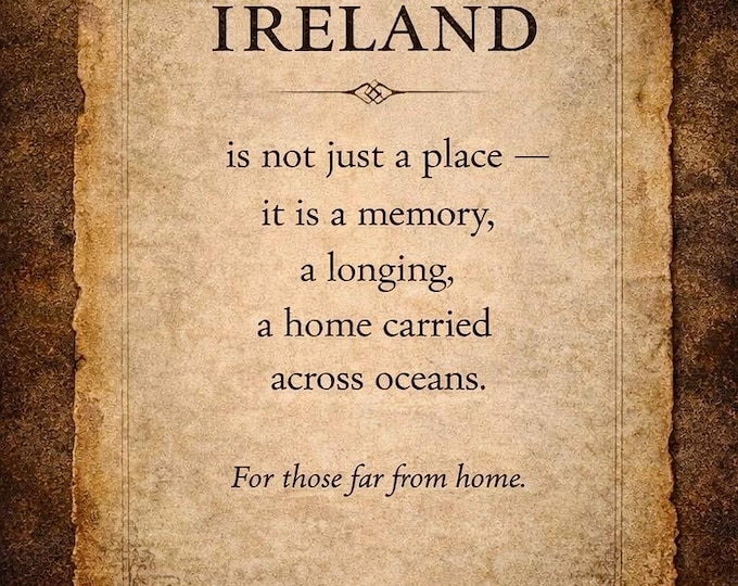 Ireland Quote Print – Irish Heritage Wall Art, Gift for Irish Diaspora