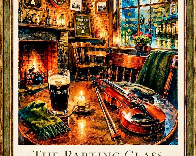The Parting Glass Irish Pub Music Print – Traditional Session Artwork, Irish Decor