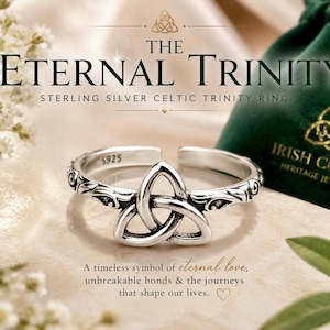 May include: A sterling silver ring featuring a central Celtic trinity knot design and engraved scrollwork along the band. The interior of the band is stamped with S925. The text THE ETERNAL TRINITY STERLING SILVER CELTIC TRINITY RING is visible.