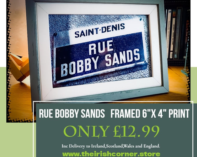 Rue Bobby Sands Framed Special offer.