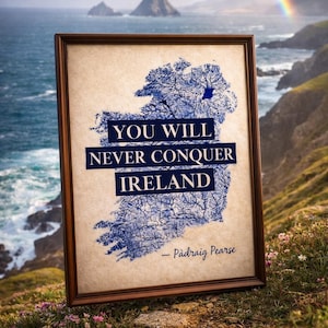 Mapa de Irlanda con cita de Padraig Pearse: Nunca conquistarás Irlanda.