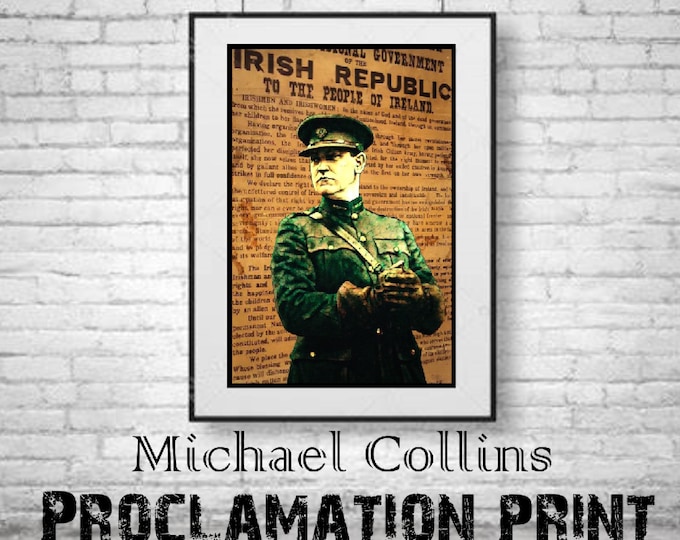 Michael Collins Proclamation print