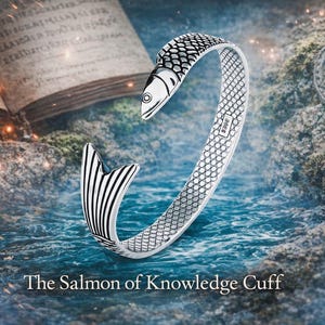 May include: A silver fish-shaped cuff bracelet with a detailed scale pattern and fish head and tail design. The bracelet is set against a backdrop of water and ancient text, with the text "The Salmon of Knowledge Cuff" below.