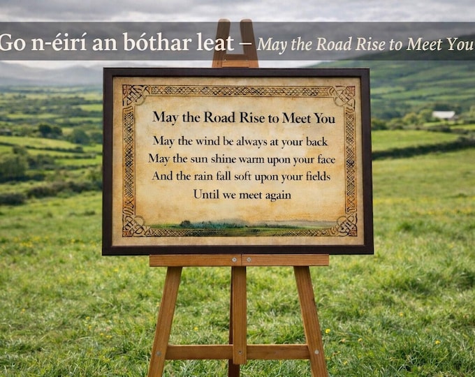 May the Road Rise to Meet You – Traditional Irish Blessing Print | Irish Wall Art